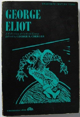 Stock image for George Elliot : A Collection of Critical Essays (Twentieth Century Views) for sale by Better World Books