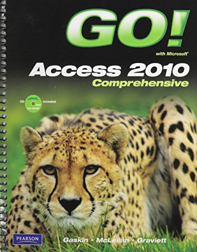 9780132743822: Go! with Microsoft Access 2010, Comprehensive