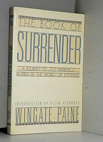 Beispielbild fr The Book of Surrender: A Journey to Self-Awarness Inspired by the Words of Emmanuel zum Verkauf von Wonder Book