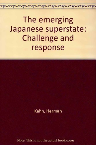 Stock image for The emerging Japanese superstate;: Challenge and response for sale by Wonder Book