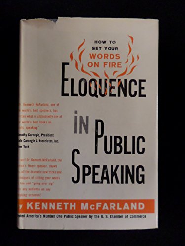 Stock image for Eloquence in public speaking;: How to set your words on fire for sale by Solr Books