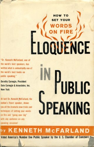 9780132747875: Eloquence in public speaking: How to set your words on fire (A Reward book)