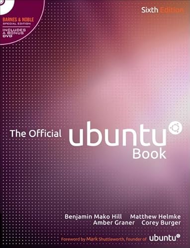 Stock image for The Official Ubuntu Book: Barnes & Noble Special Edition (6th Edition) for sale by HPB-Red