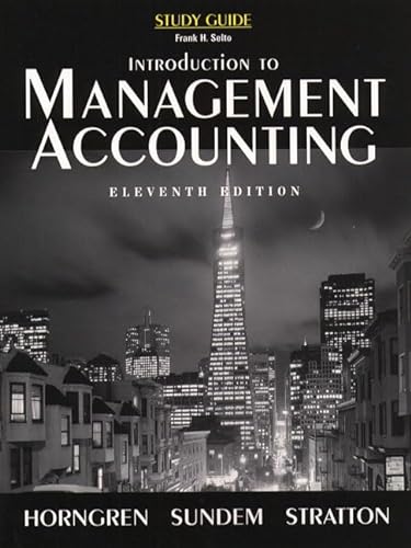 Introduction to Management Accounting: Study Guide (9780132749381) by Horngren