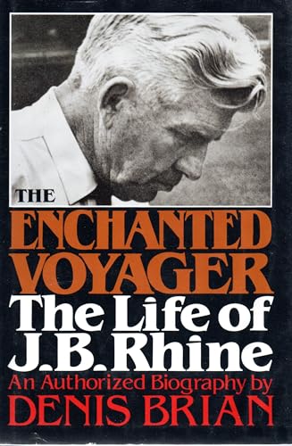 Stock image for The Enchanted Voyager: The Life of J.B. Rhine, an Authorized Biography for sale by HPB-Red