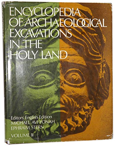 Beispielbild fr The Encyclopedia of Archaeological Excavations in the Holy Land zum Verkauf von Better World Books