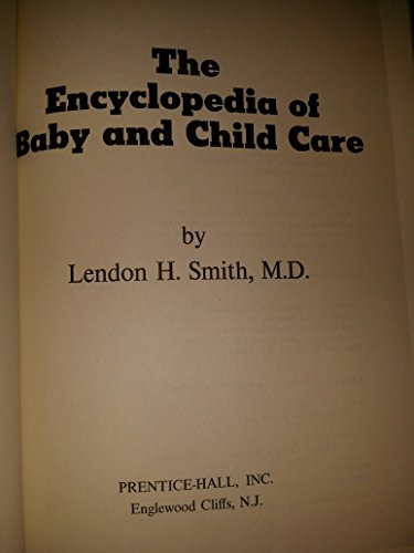 9780132751988: Title: The encyclopedia of baby and child care