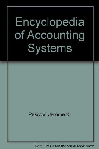 Encyclopedia of Accounting Systems, Revised and Enlarged, Volume 2.