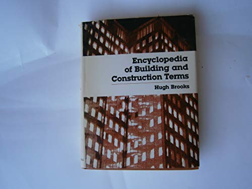 Beispielbild fr Encyclopedia of Building and Construction Terms zum Verkauf von Ergodebooks