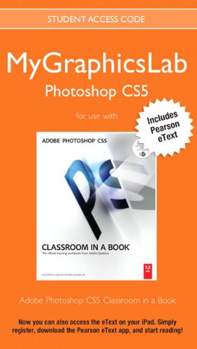 Adobe Photoshop CS5 Classroom in a Book: The Official Training Workbook from Adobe Systems (9780132756310) by Adobe Systems