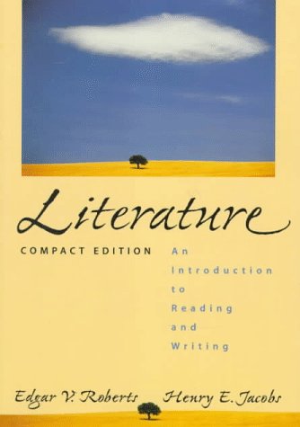 Imagen de archivo de Literature: An Introduction to Reading and Writing, Compact a la venta por HPB-Red