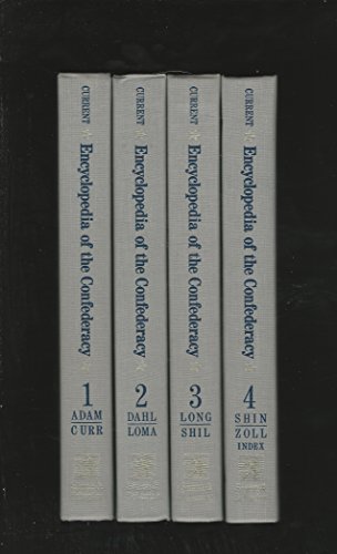 Encyclopedia of the Confederacy (Four volumes)