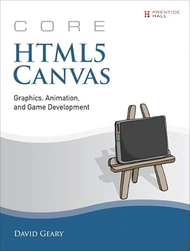 Imagen de archivo de Core HTML5 Canvas: Graphics, Animation, and Game Development a la venta por ThriftBooks-Dallas