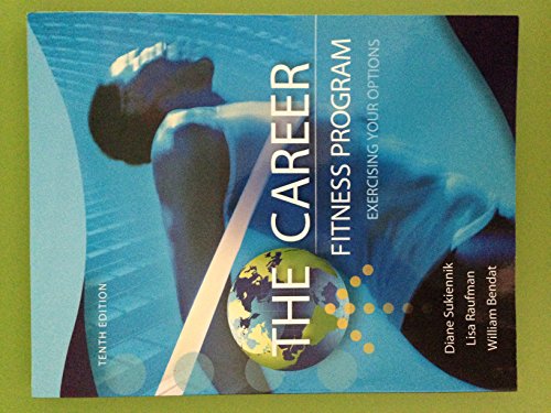 Beispielbild fr The Career Fitness Program: Exercising Your Options (10th Edition) zum Verkauf von GoodwillNI