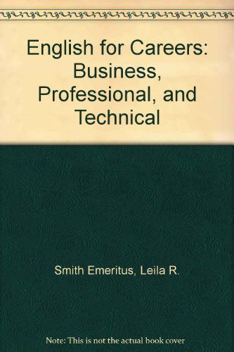 Stock image for English for Careers : Business, Professional and Technical for sale by Better World Books