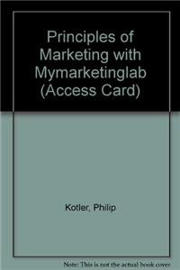 9780132765985: Principles of Marketing + Mymarketinglab