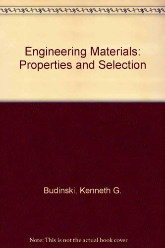 Stock image for Engineering Materials: Properties and Selection for sale by ThriftBooks-Atlanta