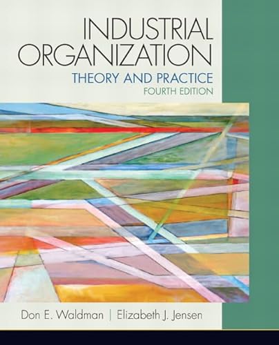 Stock image for Industrial Organization: Theory and Practice (The Pearson Series in Economics) for sale by Zoom Books Company