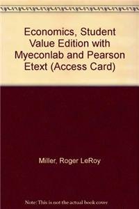 9780132772747: Economics, Student Value Edition + Myeconlab and Pearson Etext