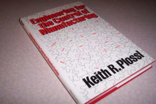 9780132777735: Engineering for the Control of Manufacturing (Prentice-hall International Series in Industrial & Systems Engineering)