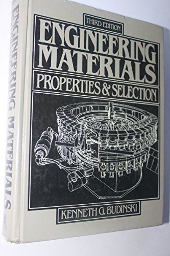 Stock image for Engineering Materials : Properties and Selection. 3rd ed. for sale by Bingo Used Books