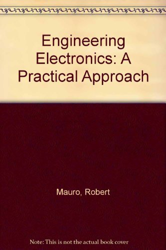 Stock image for Engineering Electronics: A Practical Approach for sale by Orion Tech