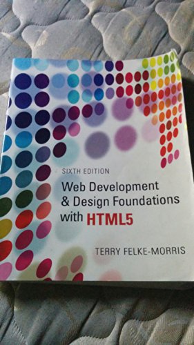 Stock image for Web Development and Design Foundations with HTML5 for sale by Better World Books: West