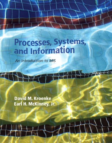 9780132783477: Processes, Systems, and Information: An Introduction to MIS: United States Edition