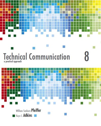 Stock image for Technical Communication: A Practical Approach for sale by Reliant Bookstore