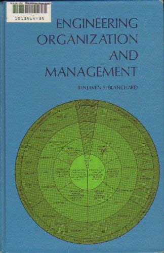 Engineering Organization and Management (9780132794305) by Blanchard, Benjamin S.