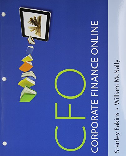Corporate Finance Online -- Print Offer (9780132796293) by Eakins, Stanley; McNally, William