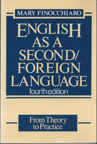 English As a Second/Foreign Language: From Theory to Practice (9780132797382) by Finocchiaro, Mary