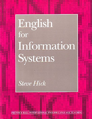 Stock image for English for Information Systems (Prentice Hall International English Language Teaching) for sale by AwesomeBooks