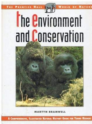 Beispielbild fr The Environment and Conservation (Prentice Hall World of Nature) zum Verkauf von Wonder Book