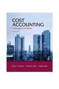 Cost Accounting with Access Code: A Managerial Emphasis (9780132805186) by Charles T. Horngren