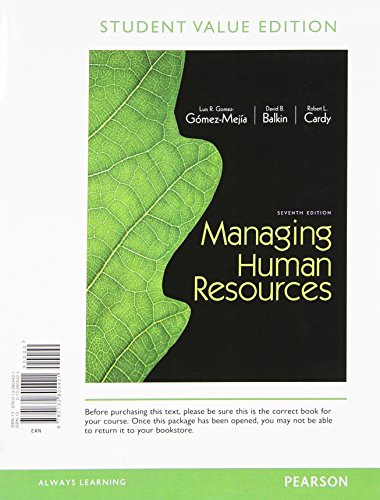 9780132805421: Managing Human Resources: Student Value Edition