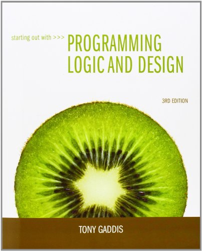 9780132805452: Starting Out with Programming Logic and Design (3rd Edition)