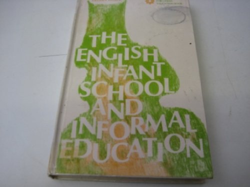 English Infant School and Informal Education