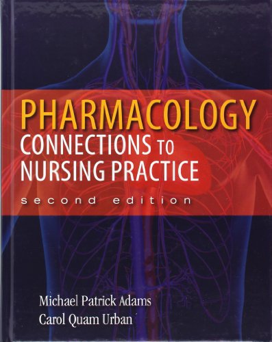 Beispielbild fr Pharmacology: Connections to Nursing Practice zum Verkauf von BookHolders