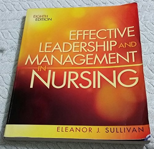 Beispielbild fr Effective Leadership and Management in Nursing (8th Edition) (Effective Leadership & Management in Nursing (Sull) zum Verkauf von SecondSale