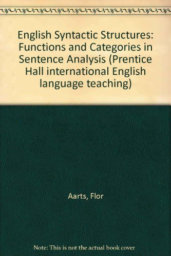 9780132814782: English Syntactic Structures: Functions and Categories in Sentence Analysis