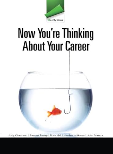 9780132819671: Now You're Thinking About Your Career
