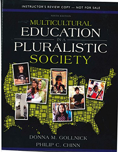 Stock image for I.e. Multicutural Education in a Pluralistic Society 9th.edition Gollnick for sale by Better World Books