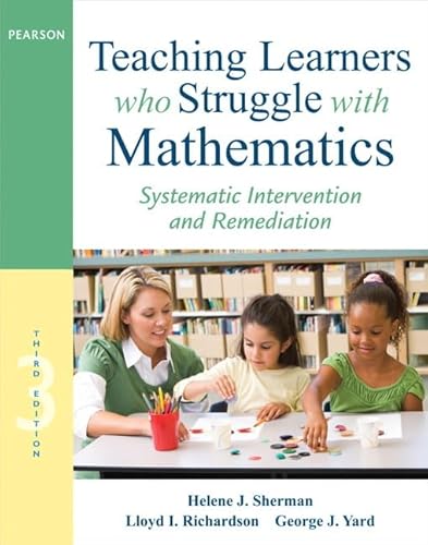 9780132820608: Teaching Learners who Struggle with Mathematics: Systematic Intervention and Remediation