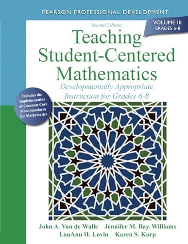 Imagen de archivo de Teaching Student-Centered Mathematics: Developmentally Appropriate Instruction for Grades 6-8 (Volume III) (2nd Edition) (Teaching Student-Centered Mathematics Series) a la venta por SecondSale