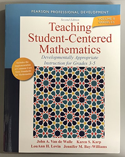 Imagen de archivo de Teaching Student-Centered Mathematics Vol. II : Developmentally Appropriate Instruction for Grades 3-5 a la venta por Better World Books