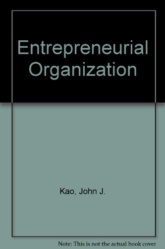 9780132825009: Entrepreneurial Organization