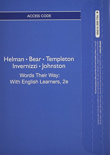 PDToolkit -- Access Card -- for Words Their Way with English Learners: Word Study for Phonics, Vocabulary, and Spelling (Words Their Way Series) (9780132825412) by Helman, Lori; Bear, Donald R.; Templeton, Shane; Invernizzi, Marcia; Johnston, Francine