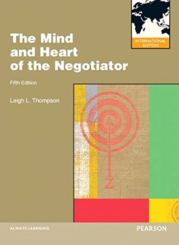 Beispielbild fr The Mind and Heart of the Negotiator: International Edition zum Verkauf von WorldofBooks