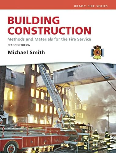 Building Construction: Methods and Materials for the Fire Science and Resource Central Fire -- Access Card Package (2nd Edition) (Building Construction for Fire Protection) (9780132830072) by Smith, Michael